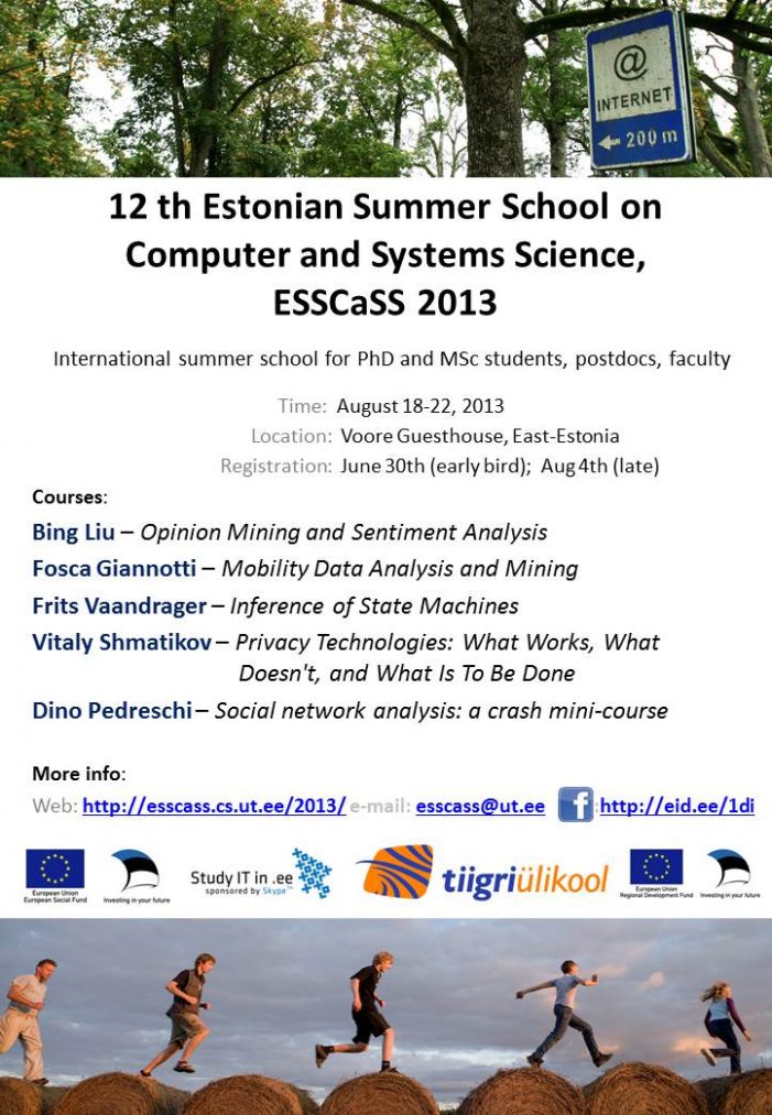 Estonian Summer School in Computer and Systems Science (ESSCaSS 2013)