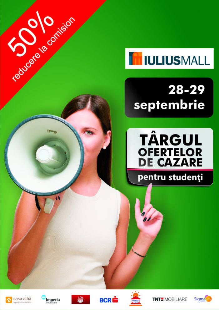 Târgul ofertelor de cazare pentru studenți, în week-end, la Iulius Mall