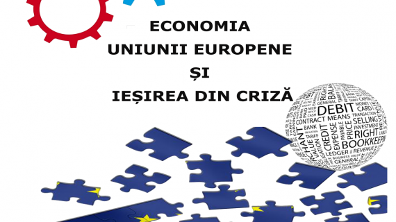Dezbatere: Economia Uniunii Europene și ieșirea din criză