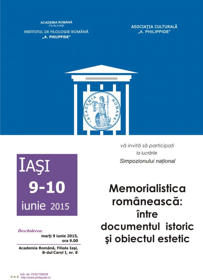 Simpozionul naţional Memorialistica românească: între documentul istoric şi obiectul estetic
