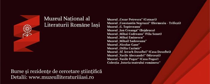 Burse și rezidențe de cercetare științifică la Muzeul Național al Literaturii Române Iași