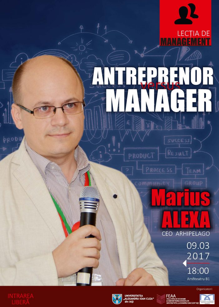 Lecția de management – ediția a X-a: Antreprenor versus Manager