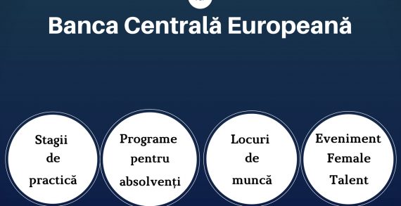 Participă la evenimentul „Oportunități de carieră la Banca Centrală Europeană”