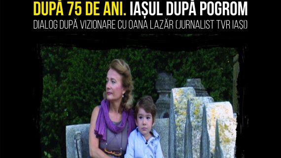 SFR 2017: După 75 de ani. Iașul după pogrom