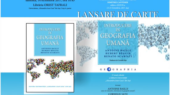 LANSARE DE CARTE: Introducere în geografia umană, de Antoine Bailly, Hubert Béguin și Renato Scariati