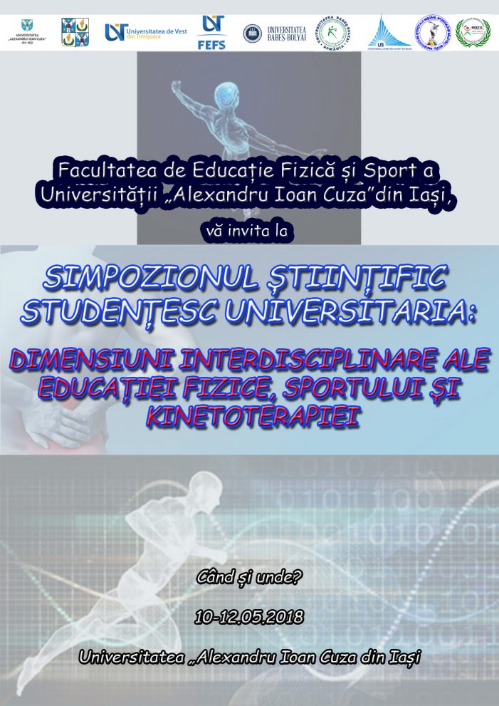 Simpozionul Științific Studențesc Universitaria: „Dimensiuni interdisciplinare ale educației fizice, sportului și kinetoterapiei”
