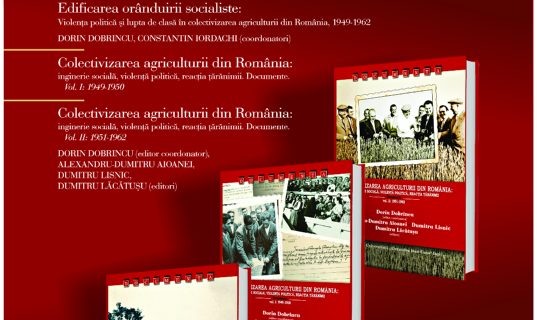 Lansare de carte și dezbatere despre edificarea orânduirii socialiste și colectivizarea agriculturii din România