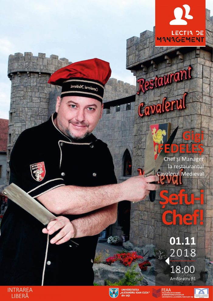 Lecția de management – ediția a XV-a: Șefu-i Chef!