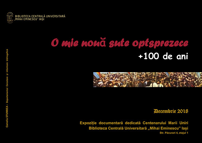 Biblioteca Centrală Universitară „Mihai Eminescu” organizează expoziția „O mie nouă sute optsprezece + 100 de ani”