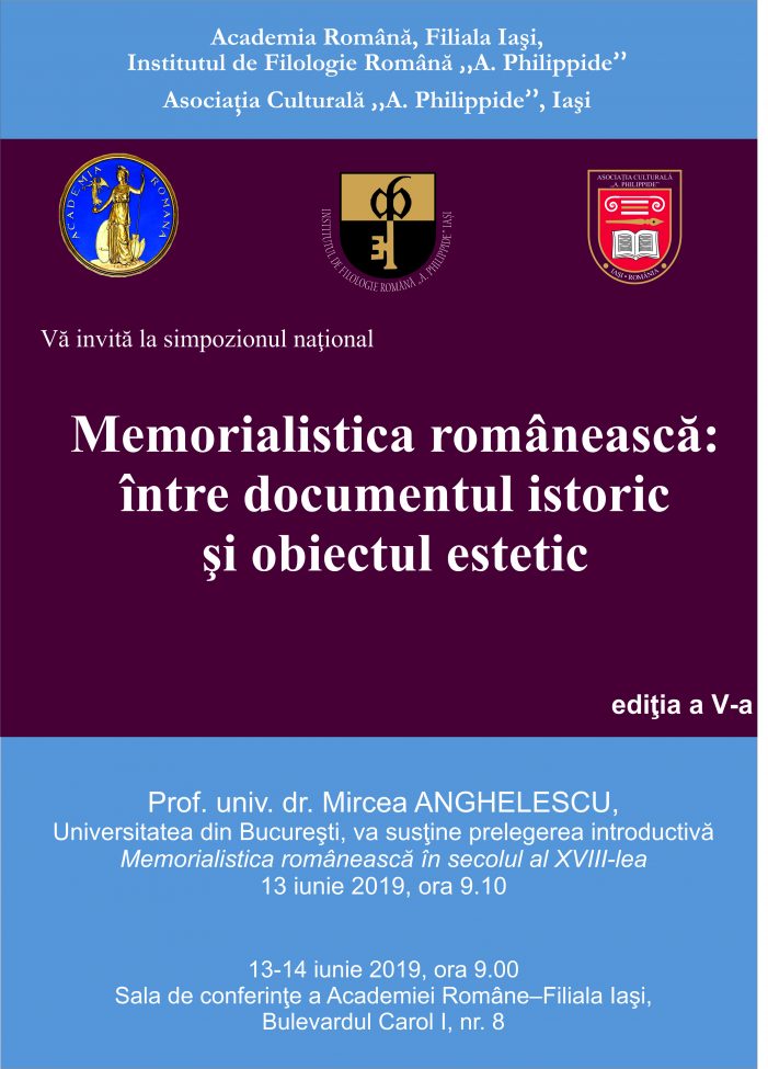 Simpozionul naţional „Memorialistica românească: între documentul istoric şi obiectul estetic”