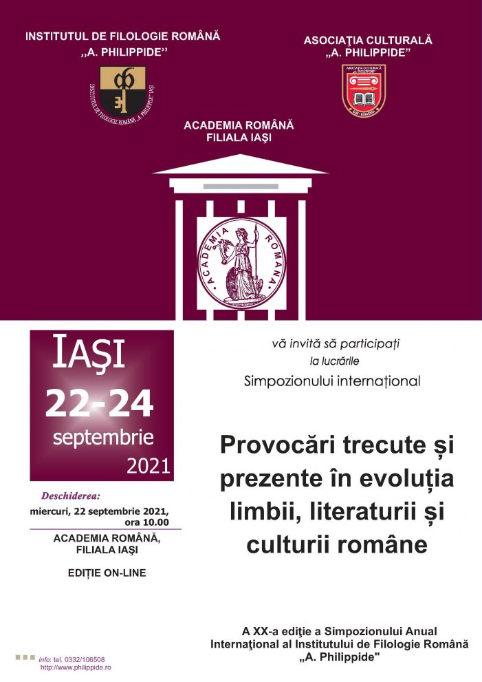 Simpozionul internaţional „Provocări trecute și prezente în evoluția limbii, literaturii și culturii române”, Iaşi, 22–24 septembrie 2021