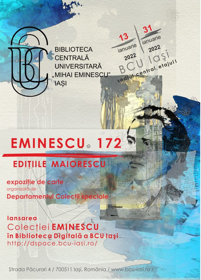 Aniversare „Eminescu 172” la Biblioteca Centrală Universitară din Iași