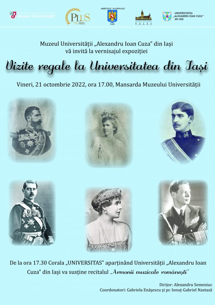 Muzeul Universității „Alexandru Ioan Cuza” din Iași vernisează expoziția „Vizite Regale la Universitatea din Iași”