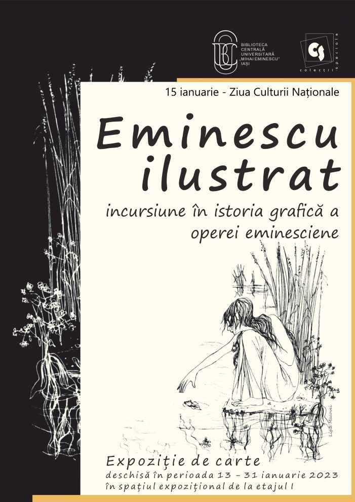 Expoziția „Eminescu ilustrat. Incursiune în istoria grafică a operei eminesciene”