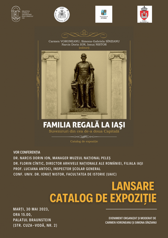 Lansarea catalogului de expoziție  „Familia Regală la Iași. Suveniruri din cea de-a doua capitală”