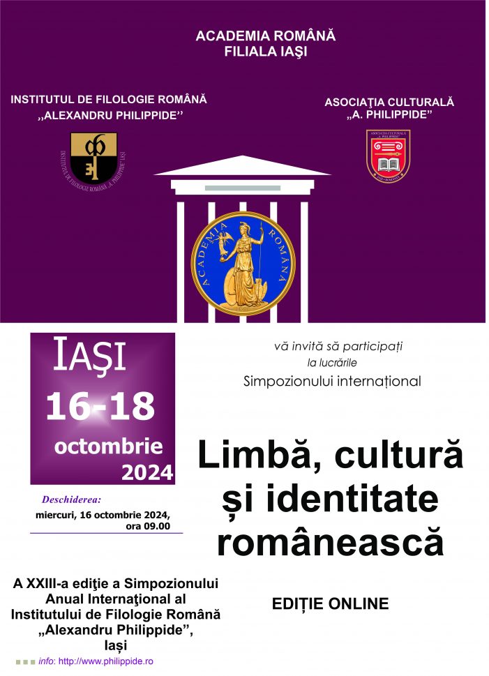 Simpozionul Anual Internațional al Institutului de Filologie Română „Alexandru Philippide” – Limbă, cultură și identitate românească, ediția a XXIII-a