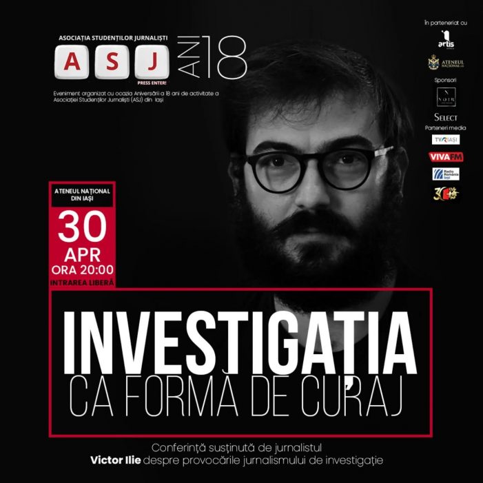 „Investigația ca formă de curaj”, conferință susținută de Victor Ilie la Ateneul Național din Iași
