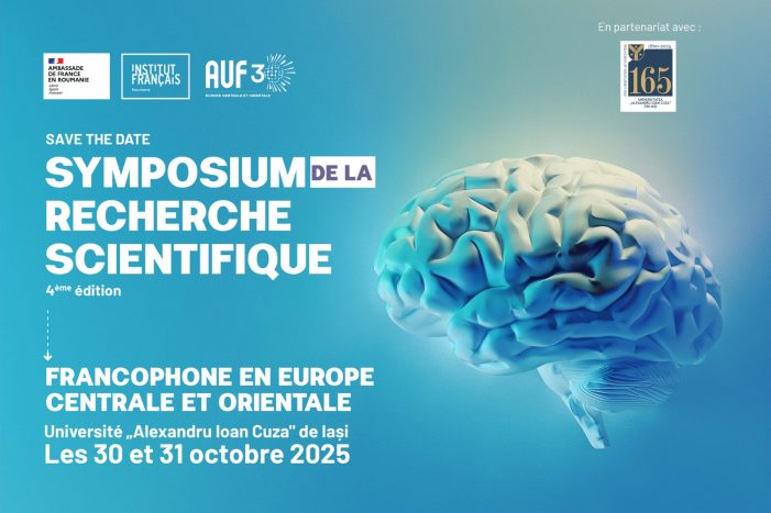 Simpozionul Cercetării Științifice Francofone în Europa Centrală și de Est, ediția a patra, are loc la UAIC