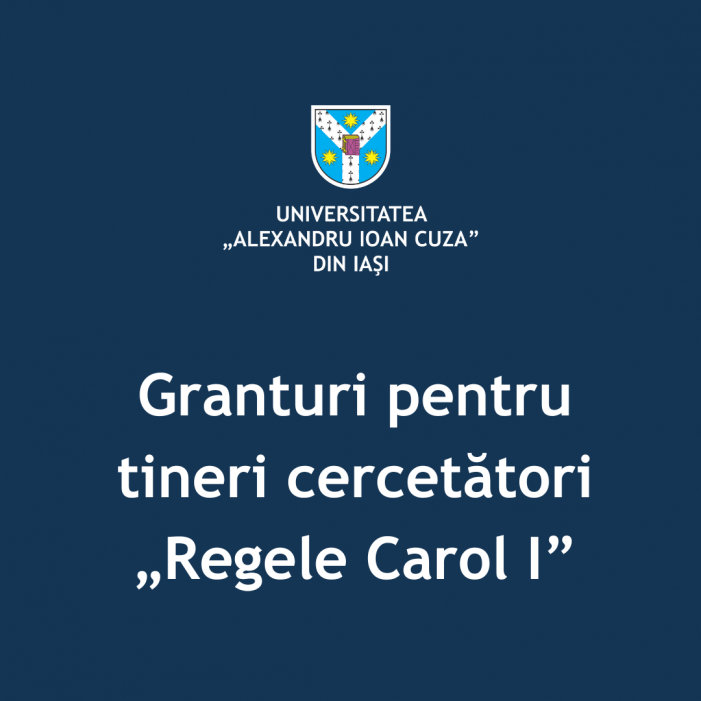 Programul de granturi pentru tineri cercetători „Regele Carol I”