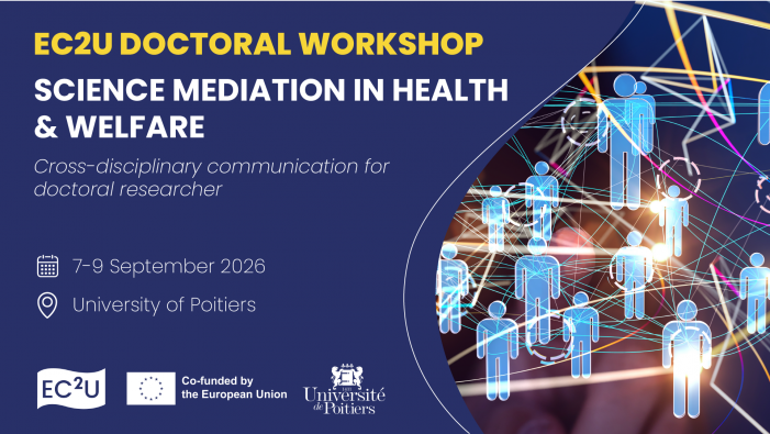 Doctoranzii UAIC sunt invitați să participe la workshopul internațional EC2U „Science Mediation in Health & Welfare”, organizat la Universitatea din Poitiers