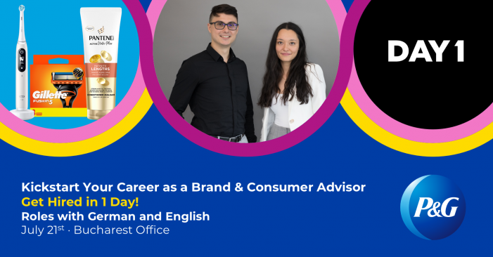 „Get Hired in 1 Day” – eveniment special de recrutare organizat de Procter & Gamble