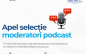 Fii vocea podcasturilor SUPORT+: UAIC selectează 15 studenți moderatori